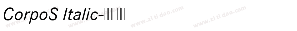 CorpoS Italic字体转换